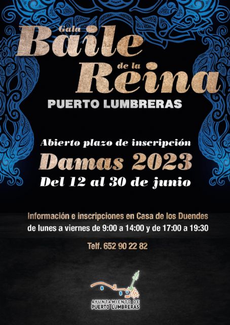 Abierto el plazo de inscripción para las damas del Baile de la Reina 2023 de Puerto Lumbreras - 1, Foto 1