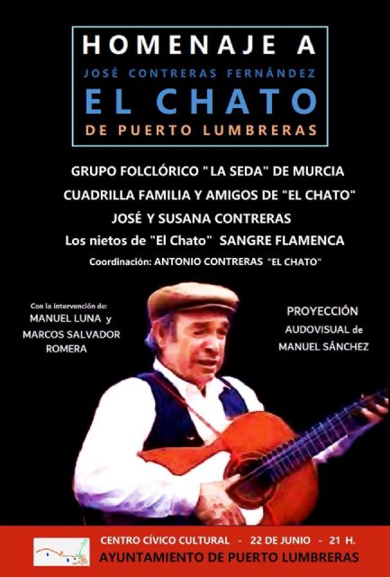 Puerto Lumbreras rendirá homenaje a José Contreras Fernández El Chato el 22 de junio en el Centro Cívico - 1, Foto 1