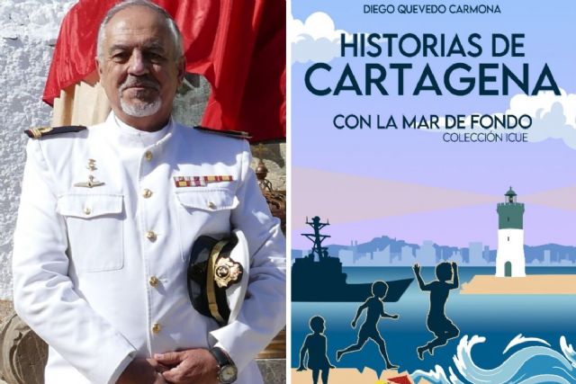 El historiador Diego Quevedo presenta en Leer, Pensar e Imaginar su ´Historias de Cartagena con la mar de fondo´ - 1, Foto 1