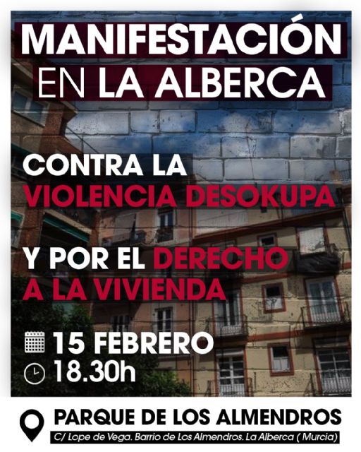 El Partido Comunista de la Región de Murcia hace un llamamiento a la movilización en La Alberca por el derecho a una vivienda digna frente a la violencia desokupa - 2, Foto 2