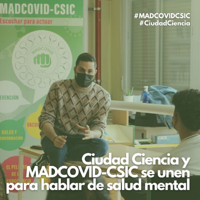 Ciudad Ciencia y MADCOVID-CSIC se unen para hablar de salud mental en Jumilla - 1, Foto 1