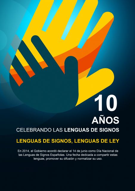 Murcia celebra el 10° aniversario de la declaración del 14 de junio como Día Nacional de las Lenguas de Signos Españolas - 1, Foto 1