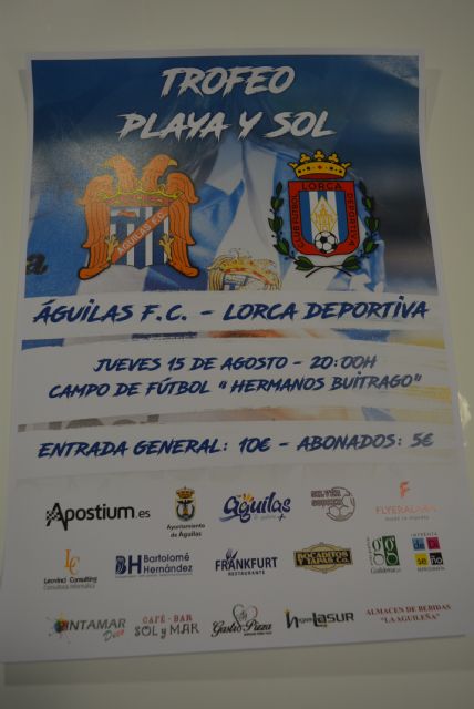 El Águilas F.C. y el Lorca Deportiva vuelven a disputarse el tradicional Sol y Playa - 3, Foto 3