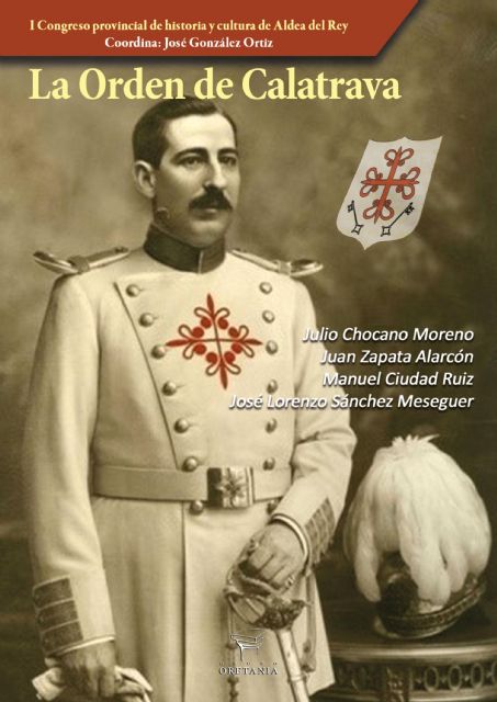 La fotografía de uno de los últimos cruzados de la Orden de Calatrava, ilustra la portada del libro de actas del congreso de Aldea del Rey - 1, Foto 1