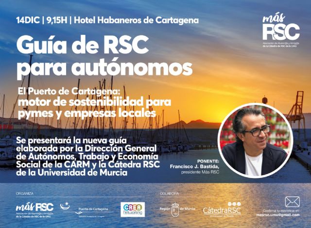 Más RSC presenta mañana en Cartagena la Guía de RSC para Autónomos, elaborada por la Cátedra de RSC de la UMU - 1, Foto 1