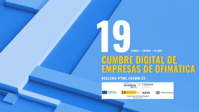 Cumbre digital de Acelera PYME FREMM para posicionar a las empresas pequeñas en el mercado global - 1, Foto 1