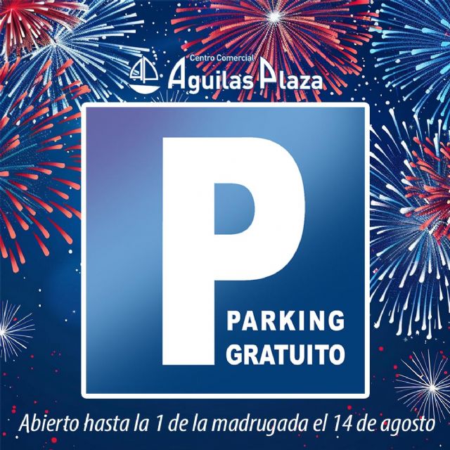 El Centro Comercial Águilas Plaza pone a disposición de los ciudadanos su parking durante los fuegos artificiales - 1, Foto 1