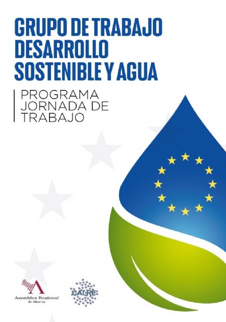 La Asamblea Regional de Murcia acoge la reunión del grupo de trabajo “Desarrollo Sostenible y Agua” de la CALRE - 1, Foto 1