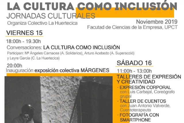 El colectivo La Huertecica celebra las jornadas ´La cultura como inclusión´ - 1, Foto 1