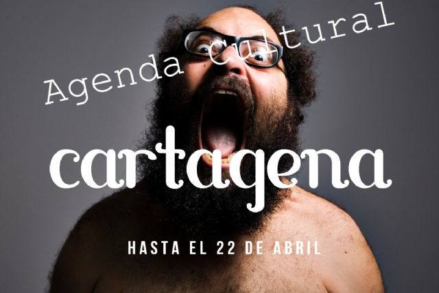 Ignatius Farray, Teté Delgado y Josema Yuste protagonizan la agenda cultural de Cartagena estos próximos días - 1, Foto 1