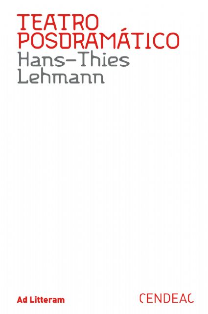 El Cendeac reedita el ensayo de Lehmann 'Teatro posdramático' y la obra colectiva 'Cartografías del cuerpo' - 1, Foto 1