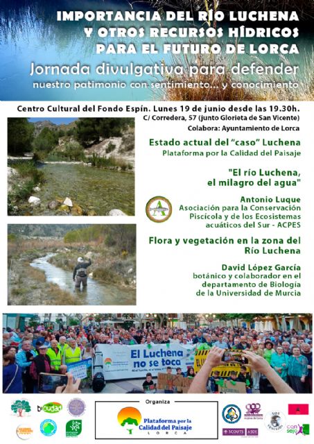 Jornada divulgativa de la Plataforma del Paisaje Importancia del Río Luchena y otros recursos hídricos para el futuro de Lorca - 1, Foto 1