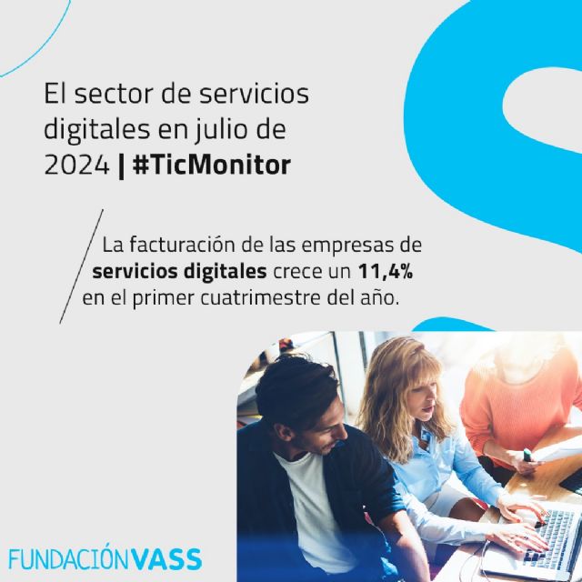 La facturación de las empresas de servicios digitales crece un 11,4% en el primer cuatrimestre del año - 1, Foto 1