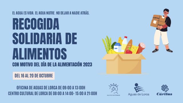 Aguas de Lorca promueve una campaña de recogida de alimentos a favor de Cáritas con motivo del Día de la Alimentación - 1, Foto 1