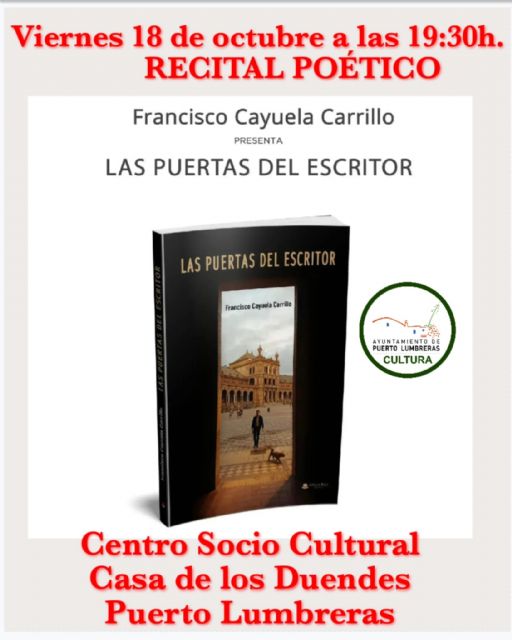 La Casa de los Duendes acogerá la presentación del libro 'Las puertas del escritor' de Francisco Cayuela Carrillo, el próximo viernes 18 de octubre - 1, Foto 1