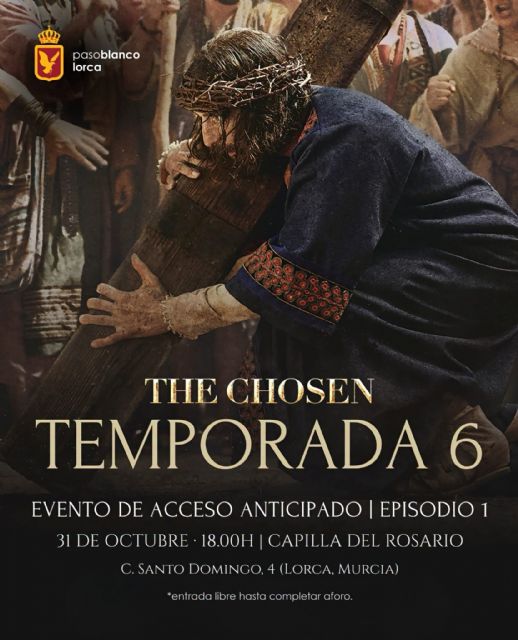 El Paso Blanco acogerá el estreno en primicia del primer capítulo de la sexta temporada de 'The Chosen' El Paso Blanco acogerá el estreno en primicia del primer capítulo de la sexta temporada de 'The Chosen'