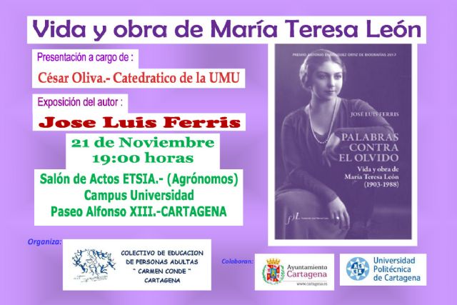 Jose Luis Ferris presenta en Cartagena el libro Palabras contra el olvido. Vida y obra de Maria Teresa Leon (1903-1988) - 1, Foto 1