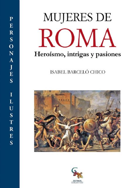 La Biblioteca Regional acoge la presentación del libro 'Mujeres de Roma. Heroísmo, intrigas y pasiones' - 1, Foto 1