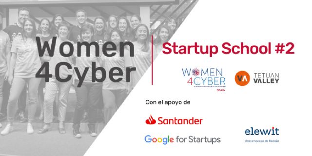 Women4Cyber Startup School vuelve a impulsar el emprendimiento femenino en ciberseguridad - 1, Foto 1