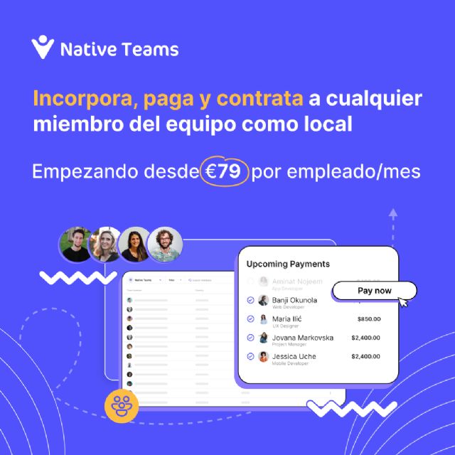 La Start Up Fintech Native Teams llega a España para ayudar a empresas y autónomos a gestionar sus relaciones laborales - 4, Foto 4