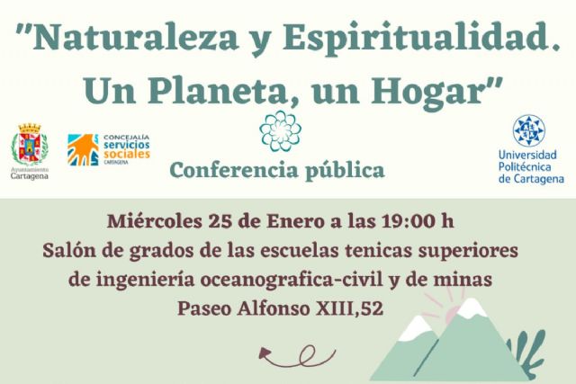 Servicios Sociales y la comunidad Bahá´í de Cartagena organizan la charla coloquio ´Naturaleza y espiritualidad. Un planeta, un hogar´ - 1, Foto 1