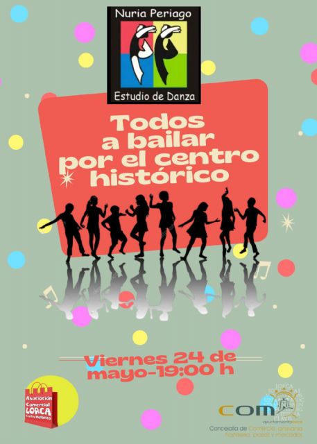 Mas de 70 jóvenes dinamizan el Casco Histórico de Lorca de la mano de la actuación itinerante Todos a bailar - 1, Foto 1