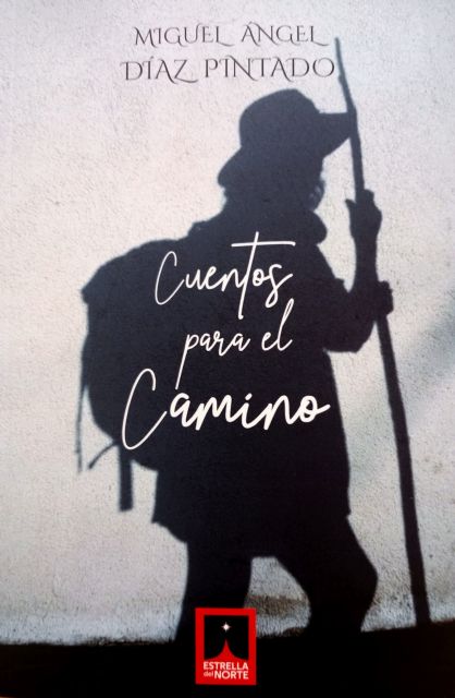 Miguel Ángel Díaz presenta su libro Cuentos para el Camino el martes 22 de octubre - 1, Foto 1