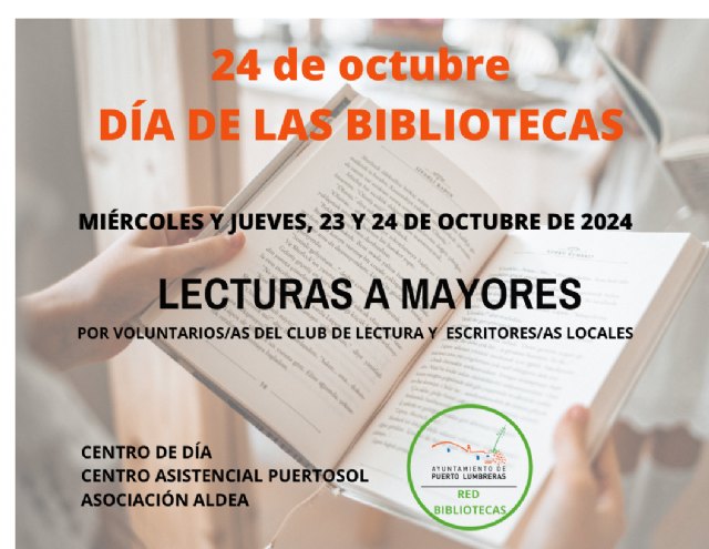 La Red de Bibliotecas de Puerto Lumbreras celebra su día acercando la lectura a los mayores de municipio los días 23 y 24 de octubre - 1, Foto 1