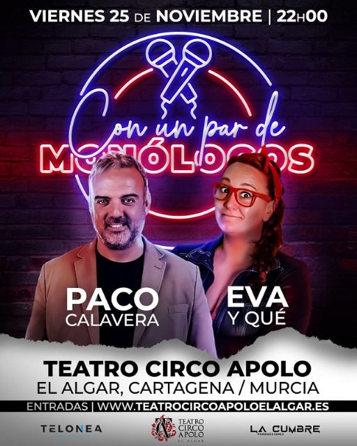 Este fin de semana Orgasmos, la comedia y el humor de Paco Calavera y EvayQué en El Algar - 2, Foto 2