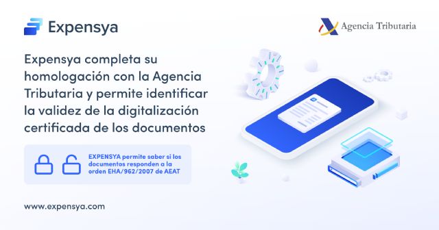 Expensya completa su homologación con la Agencia Tributaria y permite identificar la validez de la digitalización certificada de los documentos - 1, Foto 1