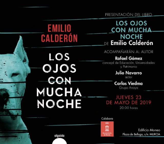 Emilio Calderón presenta en Murcia Los ojos con mucha noche - 1, Foto 1