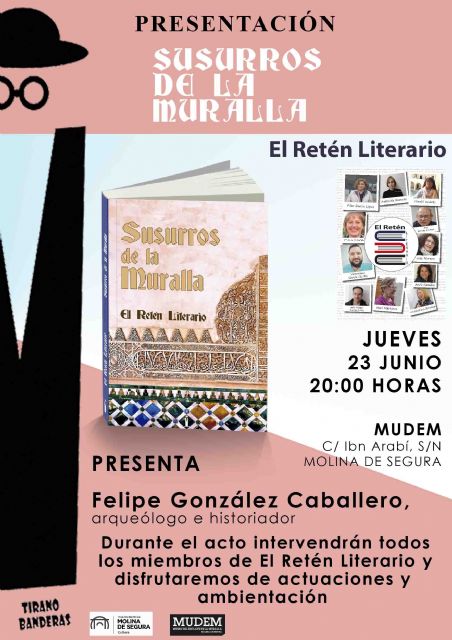 Editorial Tirano Banderas presenta Susurros de la Muralla de El Retén Literario - 1, Foto 1