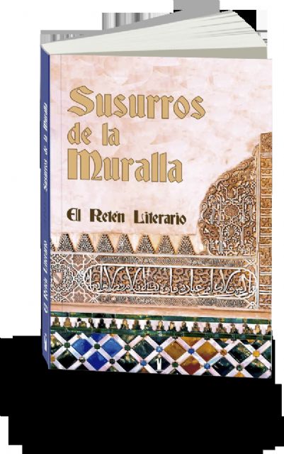 Editorial Tirano Banderas presenta Susurros de la Muralla de El Retén Literario - 4, Foto 4