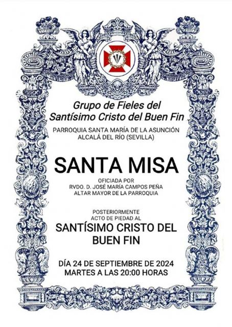 Misa de Hermandad. Sevilla . Alcalá del Río celebra la Santa misa del Grupo de Fieles del Cristo del Buen Fin - 1, Foto 1