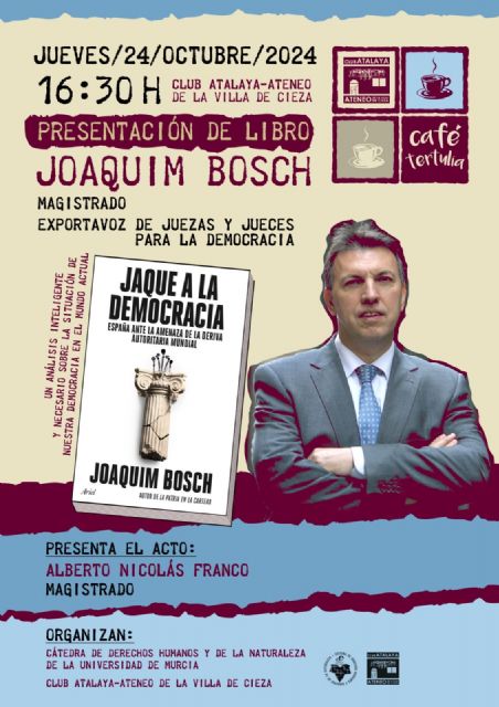 El magistrado Joaquim Bosch presenta Jaque a la Democracia en el Club Atalaya - 1, Foto 1