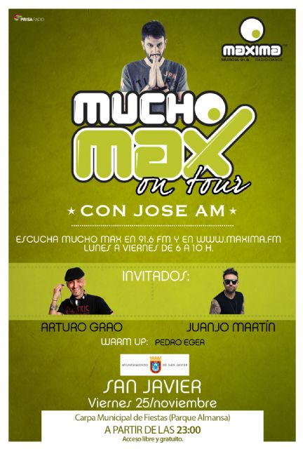 Mucho Max on Tour, este viernes en las fiestas de San Javier - 1, Foto 1