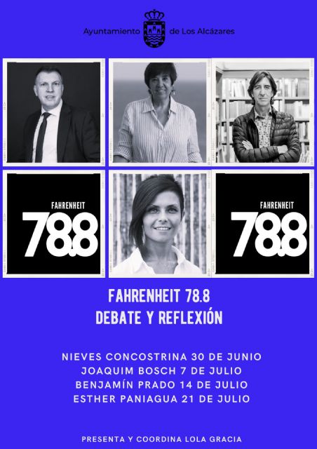 El ciclo Fahrenheit 78.8 arranca en Los Alcázares con los expertos Nieves Conconstrina, Joaquim Bosch, Benjamín Prado y Esther Paniagua - 1, Foto 1