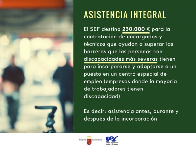 La Comunidad subvenciona con 230.000 euros la contratación de personal de apoyo para atender a 200 trabajadores con discapacidades severas - 1, Foto 1