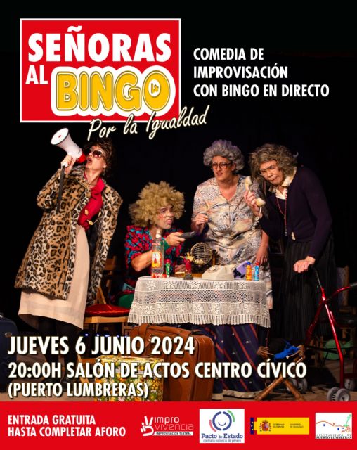 Puerto Lumbreras acogerá la comedia teatral Señoras al bingo el próximo jueves, 6 de junio - 1, Foto 1