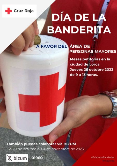 Cruz Roja saldrá a la calle este jueves 26 de octubre en Lorca por el día de la Banderita - 1, Foto 1