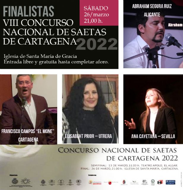 Francisco Campos el Mone, Ana Cayetana, Elizabeth Prior y Abraham Segura Ruiz disputarán mañana la final del VIII Concurso Nacional de Saetas de Cartagena - 1, Foto 1