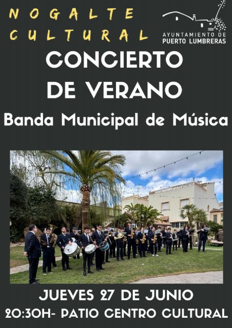 La Banda Municipal de Música de Puerto Lumbreras realizará su tradicional Concierto de Verano - 1, Foto 1