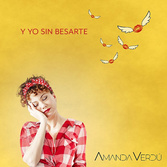 Descubre Y YO SIN BESARTE nuevo single de AMANDA VERDÚ - 1, Foto 1