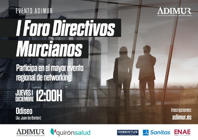 ADIMUR convoca el I Foro de Directivos Murcianos - 1, Foto 1