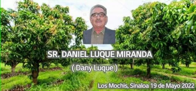 Don Daniel Luque Miranda: Un pionero e innovador de la industria del mango en el norte de Sinaloa (México) - 1, Foto 1