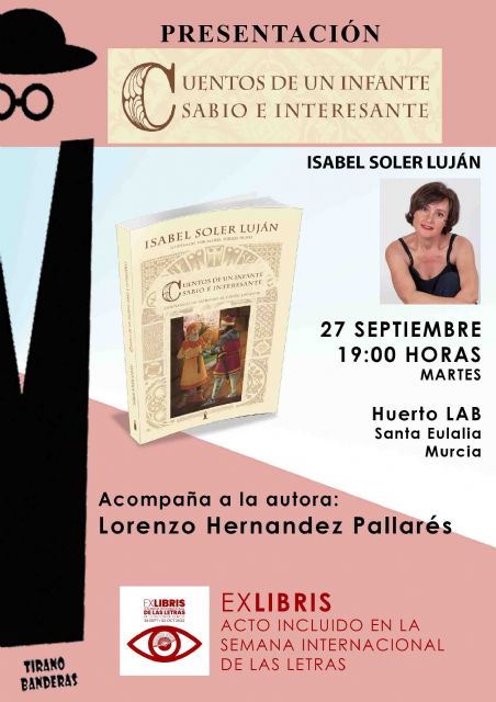 Editorial Tirano Banderas presenta Cuentos de un Infante sabio e interesante de Isabel Soler Luján - 1, Foto 1