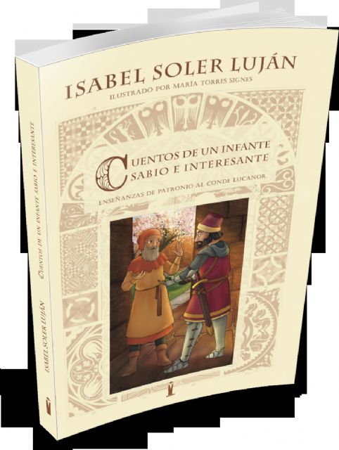 Editorial Tirano Banderas presenta Cuentos de un Infante sabio e interesante de Isabel Soler Luján - 2, Foto 2