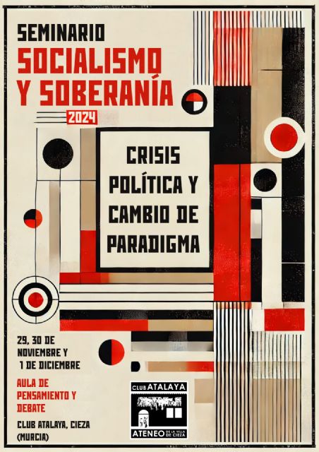 En un momento fundacional consecuencia de una crisis política y un cambio de paradigma se celebra el seminario Socialismo y Soberanía - 1, Foto 1