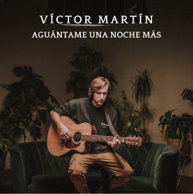 Víctor Martín lanza Aguántame una noche más, el primer adelanto de su nuevo EP - 1, Foto 1