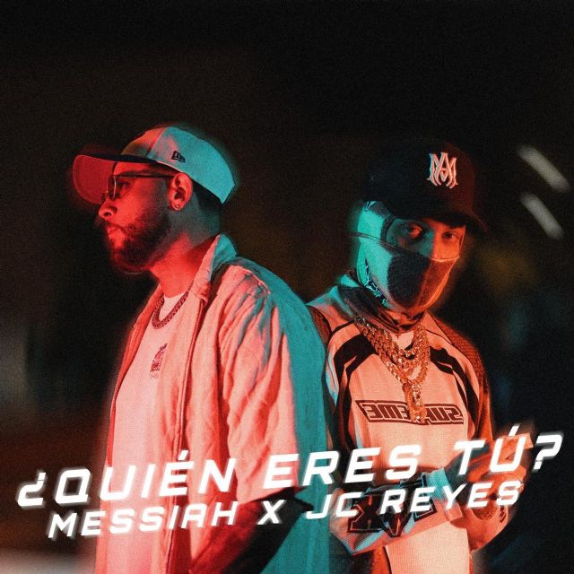 Messiah reafirma su lugar en el trap latino con ¿Quién eres tú? junto a JC Reyes - 1, Foto 1